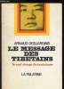 Le message des Tibétains : le vrai visage du tantrisme. Desjardins Arnaud