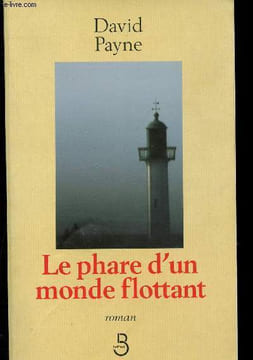 Le phare d'un monde flottant. Payne David