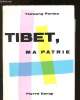 Tibet, ma patrie. Pemba Tsewang