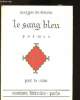 Le sang bleu : poèmes écrits dans les Flandres. Du Sienna Maryse