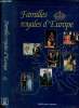 Familles royales d'Europe. Billaut François, Cath Bodil, Delorme P.