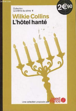 L'hôtel hanté. Collins Wilkie