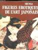 Shunga: Figures érotique de l'art japonais. Mandel Gabriele