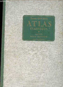 Atlas classique : France Union française. Gourou Pierre
