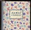 Samaï l'éléphant. de Villers Maïa