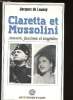 Claretta et Mussolini : amour, fascisme et tragédies. de Launay Jacques