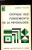 Critique des fondements de la psychologie : la psychologie et la psychanalyse. Politzer Georges