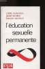 L'éducation sexuelle permanente. Desyombes Colette, Hameline Daniel,Marchand F.