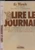 Lire le journal pour comprendre et expliquer les mécanismes de la presse écrite avec 110 fihes pratiques. Agnès Yves - Croissandeau Jean-Michel