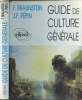 Guide de culture générale. Braunstein F. - Pépin J.F.