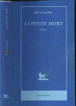 La petite Mort - Un divertimento utopique. Gordon Mary