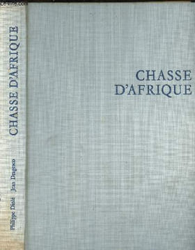 Chasse d'Afrique. Diolé Philippe