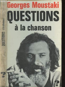 Questions a la chanson. Moustaki Georges