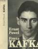 Franz Kafka ou le cauchemar de la raison. Pawel Ernst