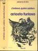 Ariosto Furioso. Quinn Yarbro Chelsea