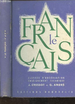 Le français. Cressot Joseph - André Georges