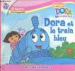 Dora et le train bleu. Coubray, Worms, Barets....