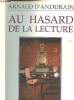 Au hasard de la lecture. D'Andurain Arnaud