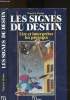 Les signes du destin. Ordas Patrice