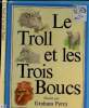 Le troll et les trois boucs. Percy graham