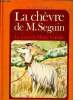 Lachèvrede M. Seguin - Le secret de Maître Cornille. Daudet Alphonse