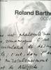 Catalogue d'exposition - 7ème salon du livre de Bordeaux : Roland Barthes, écrivain. Haberer Jean-Yves, Planes Jean-Marie, Marty Eric