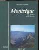 Montségur : les cendres de la liberté. Roquebert Michel