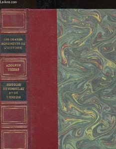 Les grands monuments de l'histoire Tome 11 : Histoire du consulat et de l'Empire