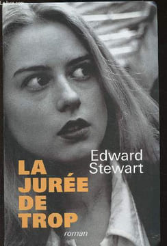La jurée de trop. Stewart Edward