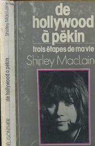 De Hollywood a Pékin - Trois étapes de ma vie