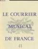 Le courrier musical de France N°41. Mari, Lyon, Louvet