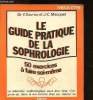Le guide pratique de la sophrologie. Favrou Y., Macquet J.C.