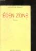 Eden zone. Spianti Christine