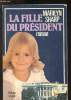 La Fille du Président. Sharp Marilyn