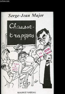 Chausse-trap(p)es : vingt-six dictées amusantes comportant (presque) toutes les difficulté de la langue française