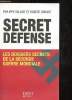 Secret défense, les dossiers secrets de la Seconde Guerre mondiale. Valode Philippe, Arnaut Roebrt
