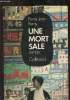 Ue mort sale. Remy Pierre-Jean