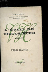 L'éveil de Victor Hugo 1802-1822