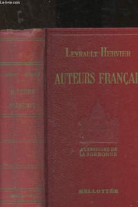 Auteurs français - Etude critiques et analyses à l'usage des classes de troisième de seconde et de première : Sections A et B