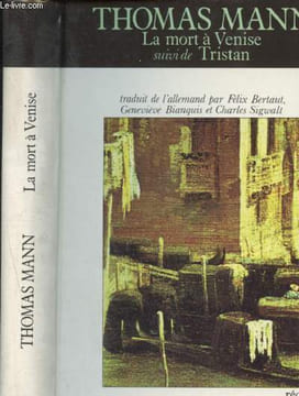 La mort à Venise suivi de Tristan et le chemin du cimetière. Mann Thomas