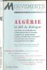 Mouvements sociétés, politique, culture - Algérie le défi du dialogue - N°1 novembre - décembre 1998. Geze F. - Ravenel B. - Addi L....