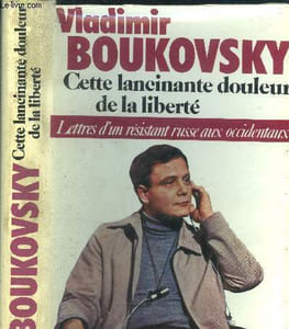 Cette lancinante douleur de la liberté - lettres d'un résistant russe aux occidentaux