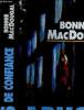 Abus de confiance. Macdougal Bonnie