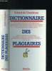 Dictionnaire des plagiaires. De chaudenay Roland