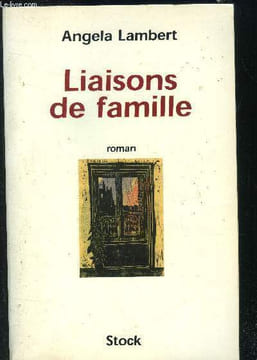 Liaisons de famille. Lambert Angela