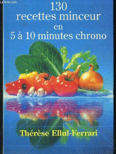 130 recettes minceur en 5 à 10 minutes chrono