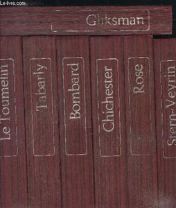 Lot de 7 ouvrages - Bibliothèque de la mer : Victoire en solitaire, Naufragé volontaire, Le tour du monde de Gipsy Moth, Sur les mers rugissantes, Solitaire ou pas, Kurun autour du monde, Les solitaires de l'Atlantique