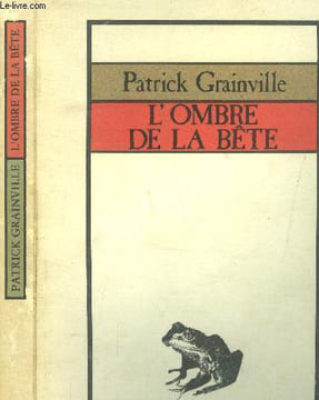 L'ombre de la bête. Grainville Patrick