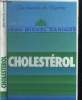 Cholesterol. Docteur Jean-Michel Daninos