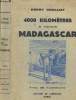 4000 kilomètres à travers Madagascar. Chulliat Henry